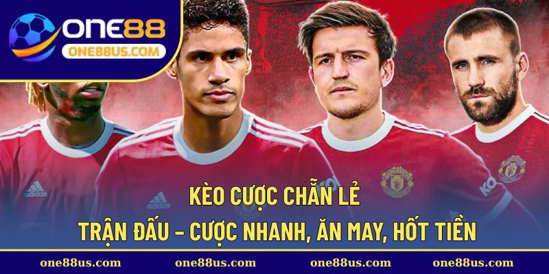 keo-cuoc-chan-le