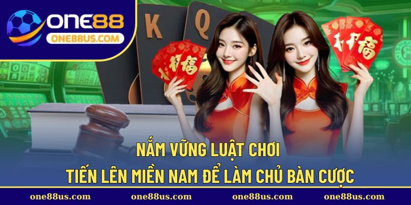 Nắm vững luật chơi Tiến lên miền Nam để làm chủ bàn cược